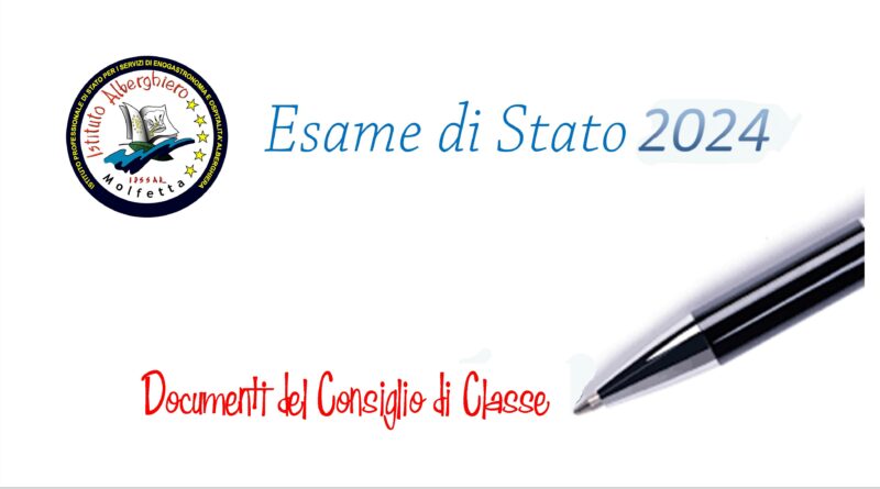 ESAMI DI STATO 2023/24 – DOCUMENTI DEL CONSIGLIO DI CLASSE
